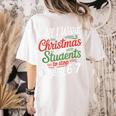 Students Saying 6-7 67 Six Seven Teacher Christmas Women's Comfort Colors T-Shirt Back Print Ivory