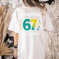 I Survived 67 Days Of School Teachers Students Meme Women's Comfort Colors T-Shirt Back Print Ivory I Survived 67 Days Of School Teachers Students Meme Women's Comfort Colors T-Shirt Back Print Ivory