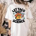 Lets Tacos Bout Science Scientist Teacher Women's Comfort Colors T-Shirt Back Print Ivory Lets Tacos Bout Science Scientist Teacher Women's Comfort Colors T-Shirt Back Print Ivory