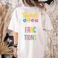 Teacher Of Fractions For Math Teacher Women's Comfort Colors T-Shirt Back Print Ivory Teacher Of Fractions For Math Teacher Women's Comfort Colors T-Shirt Back Print Ivory