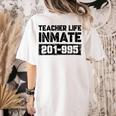 Teacher Life Jail Inmate Prisoner Halloween Costume Women's Comfort Colors T-Shirt Back Print Ivory
