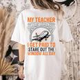 My Teacher Was Wrong I Get Paid To Stare Out The Window Women's Comfort Colors T-Shirt Back Print Ivory