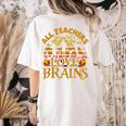 All Teachers Love Brains School Halloween Costume Women's Comfort Colors T-Shirt Back Print Ivory