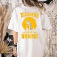 Teachers Love Brains Shirt Men Women Halloween Teacher Women's Comfort Colors T-Shirt Back Print Ivory