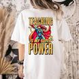 Teaching Is My Super Power Superhero Teacher Women's Comfort Colors T-Shirt Back Print Ivory Teaching Is My Super Power Superhero Teacher Women's Comfort Colors T-Shirt Back Print Ivory
