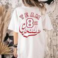 Team 8th Grade Eighth For Teacher Or Students For Men Women Girls Kids Women's Comfort Colors T-Shirt Back Print Ivory
