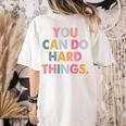 Test Day Teacher You Can Do Hard Things Women Kids Women's Comfort Colors T-Shirt Back Print Ivory