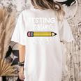 Testing Testing 123 Cute Test Day School Teacher Exam For Men Women Girls Kids Women's Comfort Colors T-Shirt Back Print Ivory