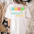 Think Like A Proton Stay Positive Science Teacher Women's Comfort Colors T-Shirt Back Print Ivory Think Like A Proton Stay Positive Science Teacher Women's Comfort Colors T-Shirt Back Print Ivory