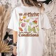 We All Thrive Under Different Conditions SPED Teacher Women's Comfort Colors T-Shirt Back Print Ivory