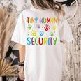 Tiny Human Security Preschool Childcare Teacher Babysitters Women's Comfort Colors T-Shirt Back Print Ivory