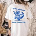 Weird Teachers Build Character Shirt Raccoon Dancing Women's Comfort Colors T-Shirt Back Print Ivory Weird Teachers Build Character Shirt Raccoon Dancing Women's Comfort Colors T-Shirt Back Print Ivory