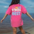 Donut Stress Just Do Your Best Teachers Testing Day For Men Women Girls Kids Women's Comfort Colors T-Shirt Back Print Crunchberry Donut Stress Just Do Your Best Teachers Testing Day For Men Women Girls Kids Women's Comfort Colors T-Shirt Back Print Crunchberry