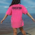 Educating Is Activism Feminist Social Justice Teacher For Men Women Women's Comfort Colors T-Shirt Back Print Crunchberry