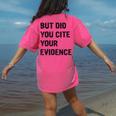 English Teacher But Did You Cite Your Evidence Women's Comfort Colors T-Shirt Back Print Crunchberry