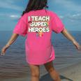 I Teach Superheroes School Teacher Professor Women's Comfort Colors T-Shirt Back Print Crunchberry