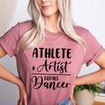 Athlete Plus Artist Equals Dancer Ballerina Teacher Student For Men Women Kids Women's Heather T-Shirt Heather Mauve