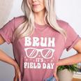 Bruh It's Field Day Teacher Boys Girls Kids Happy Field Day Women's Heather T-Shirt Heather Mauve Bruh It's Field Day Teacher Boys Girls Kids Happy Field Day Women's Heather T-Shirt Heather Mauve