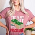 Couldn't Take The Pressure Geology Earth Science Teacher Women's Heather T-Shirt Heather Mauve