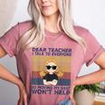 Dear Teacher I Talk To Everyone So Moving My Seat Won’t Help Women's Heather T-Shirt Heather Mauve Dear Teacher I Talk To Everyone So Moving My Seat Won’t Help Women's Heather T-Shirt Heather Mauve
