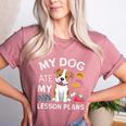 My Dog Ate My Lesson Plan Teacher Back To School Women's Heather T-Shirt Heather Mauve