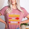I Don't Need A Costume I'm A Kindergarten Teacher Halloween Women's Heather T-Shirt Heather Mauve I Don't Need A Costume I'm A Kindergarten Teacher Halloween Women's Heather T-Shirt Heather Mauve