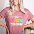 Do Math Not Magic Show Your Work Math Teacher Women's Heather T-Shirt Heather Mauve