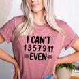 Math Teacher Can't Even Appreciation Science Day Women's Heather T-Shirt Heather Mauve Math Teacher Can't Even Appreciation Science Day Women's Heather T-Shirt Heather Mauve