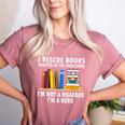 I Rescue Books Trapped In The Bookstore Book Teacher For Men Women Women's Heather T-Shirt Heather Mauve