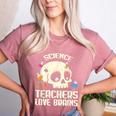 Science Teachers Love Brains Teachers Halloween Women's Heather T-Shirt Heather Mauve Science Teachers Love Brains Teachers Halloween Women's Heather T-Shirt Heather Mauve
