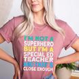Superhero & Special Education Teacher Men Women Women's Heather T-Shirt Heather Mauve