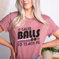 It Takes Balls To Teach PE Gym Teacher Women's Heather T-Shirt Heather Mauve It Takes Balls To Teach PE Gym Teacher Women's Heather T-Shirt Heather Mauve