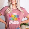 I Teach Kindergarten What Is Your Superpower Teacher Women's Heather T-Shirt Heather Mauve