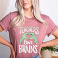 Teachers Love Brains Halloween Costume Trick Treat Zombie Women's Heather T-Shirt Heather Mauve