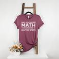 The Answer Is Adaptive Sports Math Teacher Student Men Women Kids Women's Heather T-Shirt Heather Maroon
