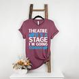Theater Teacher Drama Teacher Theater Nerd Actor Men Women Kids Women's Heather T-Shirt Heather Maroon
