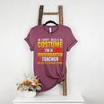 I Don't Need A Costume I'm A Kindergarten Teacher Halloween Women's Heather T-Shirt Heather Maroon I Don't Need A Costume I'm A Kindergarten Teacher Halloween Women's Heather T-Shirt Heather Maroon