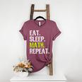 Eat Sleep Math Repeat Teacher Lover Women's Heather T-Shirt Heather Maroon Eat Sleep Math Repeat Teacher Lover Women's Heather T-Shirt Heather Maroon