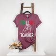 Italian Teacher Italy Italia Back To School First Day Women's Heather T-Shirt Heather Maroon Italian Teacher Italy Italia Back To School First Day Women's Heather T-Shirt Heather Maroon