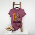 K Is For Kindness Unity Day Teacher Kids Women's Heather T-Shirt Heather Maroon K Is For Kindness Unity Day Teacher Kids Women's Heather T-Shirt Heather Maroon