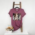 Be Kind Women Inspirational Teacher Animal Print Women's Heather T-Shirt Heather Maroon