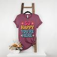 So Happy You’Re Here Groovy Retro Positivity Women Teacher Women's Heather T-Shirt Heather Maroon So Happy You’Re Here Groovy Retro Positivity Women Teacher Women's Heather T-Shirt Heather Maroon