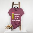 Stand With LA Teachers Tshirt United Los Angeles T Shirt Men Women Kids Women's Heather T-Shirt Heather Maroon Stand With LA Teachers Tshirt United Los Angeles T Shirt Men Women Kids Women's Heather T-Shirt Heather Maroon