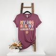 Teacher My Dog Ate My Lesson Plan Teacher Lesson Plan Women's Heather T-Shirt Heather Maroon