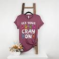 Teacher's Get Your Cray On Dabbing Crayons Women's Heather T-Shirt Heather Maroon Teacher's Get Your Cray On Dabbing Crayons Women's Heather T-Shirt Heather Maroon