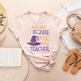 You Can't Scare Me I'm A Teacher For Men Women Women's Heather T-Shirt Heather Peach You Can't Scare Me I'm A Teacher For Men Women Women's Heather T-Shirt Heather Peach