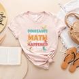 Dinosaurs Didn't Learn Math Mathematics Math Teacher Women's Heather T-Shirt Heather Peach Dinosaurs Didn't Learn Math Mathematics Math Teacher Women's Heather T-Shirt Heather Peach