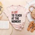 A Lot To Teach At The Moment Women's Teacher Tee Women's Heather T-Shirt Heather Peach A Lot To Teach At The Moment Women's Teacher Tee Women's Heather T-Shirt Heather Peach