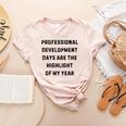 Professional Development Days Teacher Lie Party Women's Heather T-Shirt Heather Peach Professional Development Days Teacher Lie Party Women's Heather T-Shirt Heather Peach