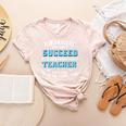 Teacher If At First You Don't Succeed Try Doing What Your Women's Heather T-Shirt Heather Peach Teacher If At First You Don't Succeed Try Doing What Your Women's Heather T-Shirt Heather Peach